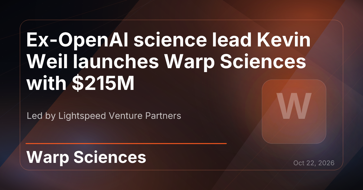 Ex-OpenAI science lead Kevin Weil launches Warp Sciences with $215M ...