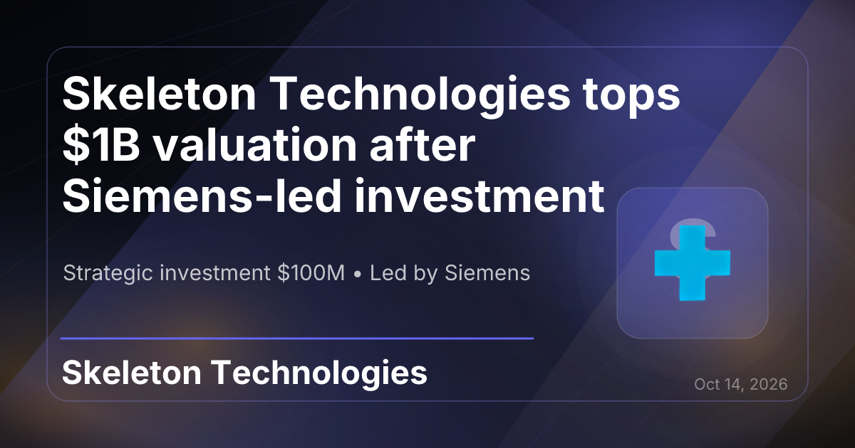 Skeleton Technologies tops $1B valuation after Siemens-led investment ...